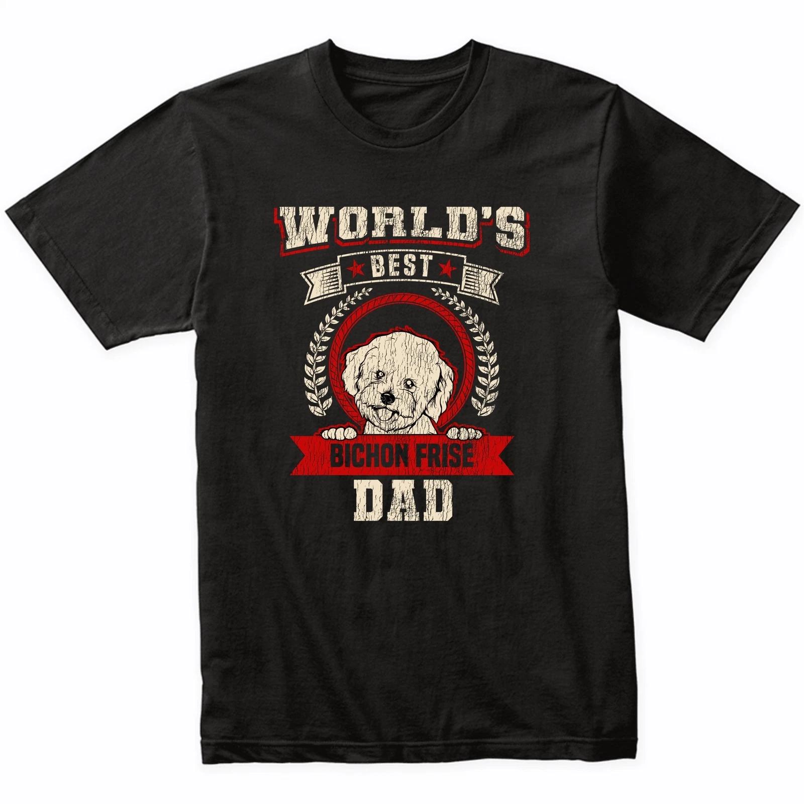 World s Best Bichon Frise Dad Dog Breed T-Shirt - Bichon Frise Shirt L