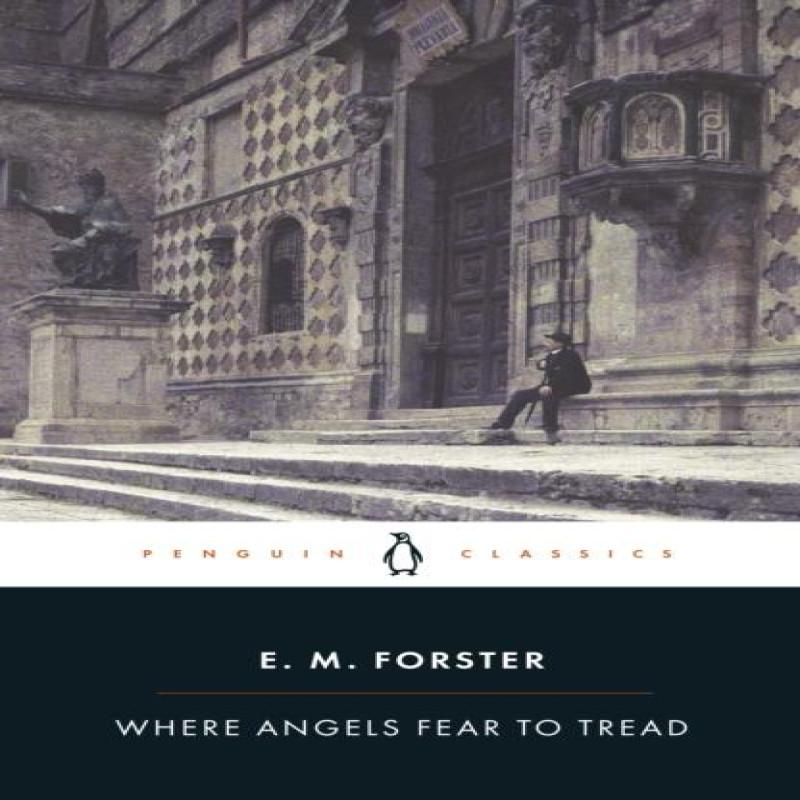 Where Angels Fear To Tread by E M Forster Paperback Book 9780141441450