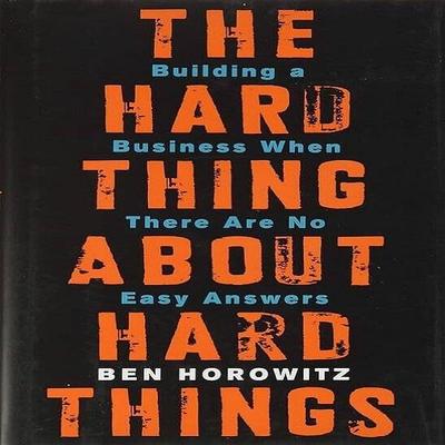 Hard Thing About Hard Things Paperback