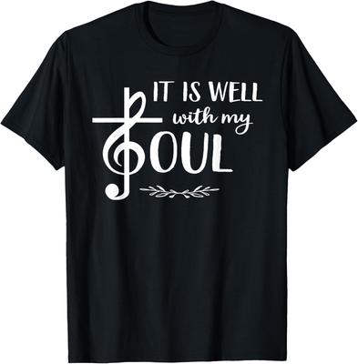 Religious Christian Music TShirt Well With My Soul Treble T-Shirt