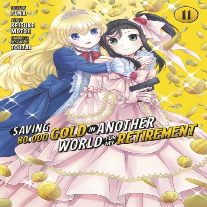 Saving 80000 Gold in Another World for My Retirement 11 Manga by... 9798888770023