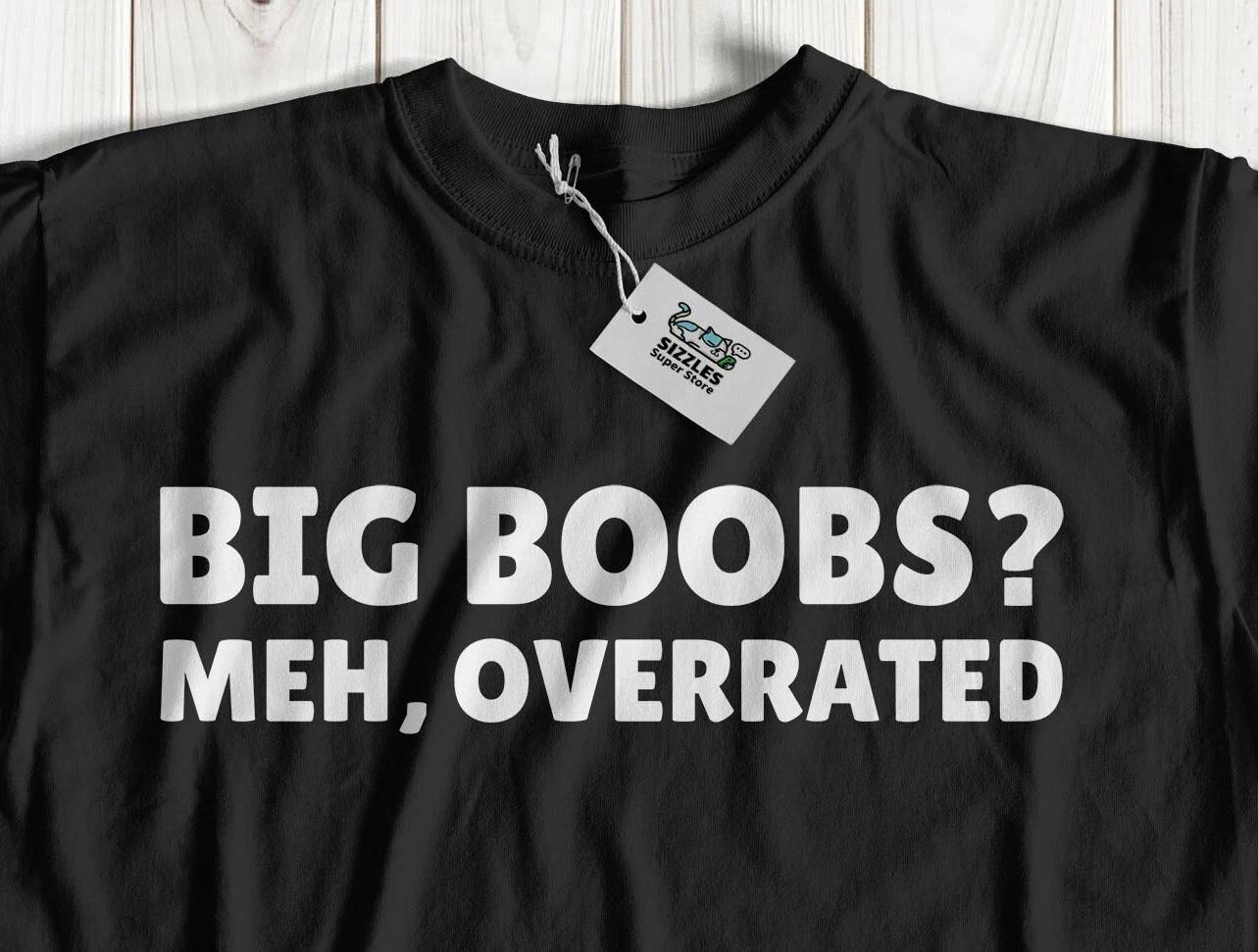 Big Boobs? Meh, Overrated! Funny Mastectomy T-Shirt Breast Reduction Tees 4XL