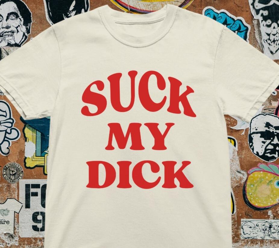 Suck My D*ck T shirt | y2k | funny | aesthetic | 2000s Unisex T-Shirt XXL