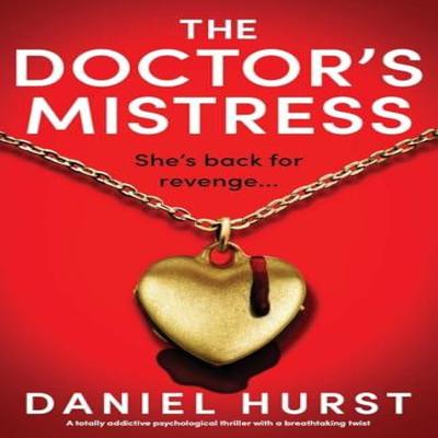 The Doctors Mistress by Daniel Hurst Paperback Book 9781835250884