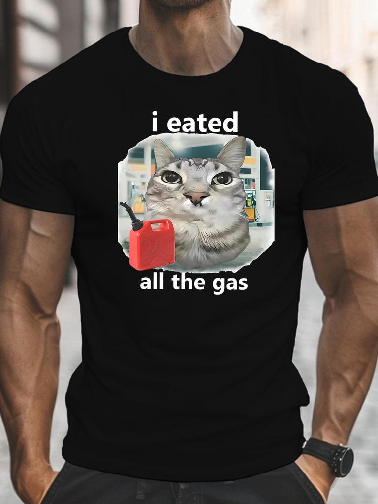 I Eated All The Gas Cat Emoticons Graphic Print T-shirt, Short Sleeve Crew Neck Casual Top for Summer & Spring T-shirt F