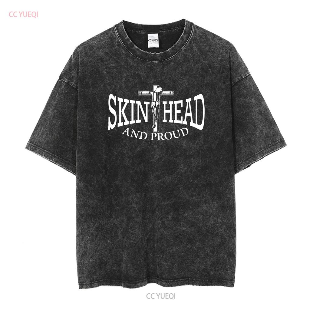 Skinhead and Proud T Shirt Skin Head Punk Oi Ska Long or Short Sleeves Vintage Washed Graphic Stretched Stylish Soft Versatile