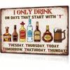 \Retro Metal Sign For Home Bar - Funny Sarcastic Quote Daily Drinking Humor - 8x12 Inch Wall Art Decor\