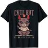 Cute But Eternally Damned T-Shirt