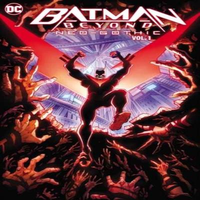 Batman Beyond NeoGothic by Collin Kelly Hardback Book 9781779525154