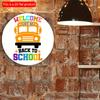 2d Flat 20*20cm, Back To School Season Decoration, "Welcome School Bus Back To School", Circular Wooden Creative Decoration Logo, for School Decor.