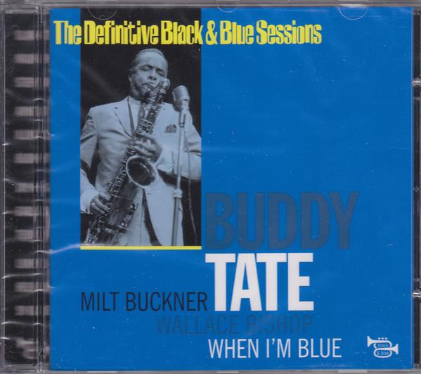 

CD BUDDY TATE - When I m Blue BB8662 Black And Blue 1995 France Jazz Used