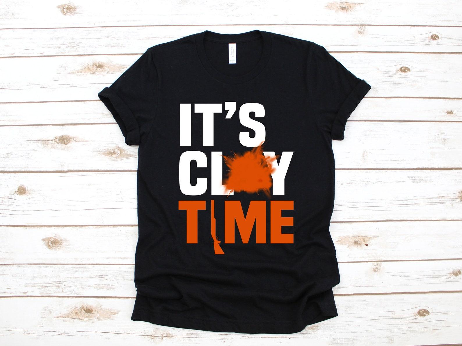 It s Clay Time Shirt, Trap Shooting, Funny Skeet Shooting T-Shirt Clay Target Gift,T-shirt, T-shirt, T-shirt, Tank Top S