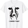 I Herd That - Funny Cow Farm Animal Saying - Silhouette T-Shirt