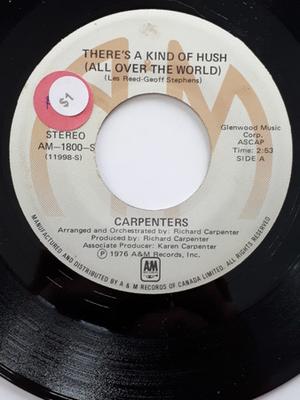 7inch Record CARPENTERS - There's A Kind Of Hush (All Over Th AM1800 A&M Records 1976 Canada Pop Used