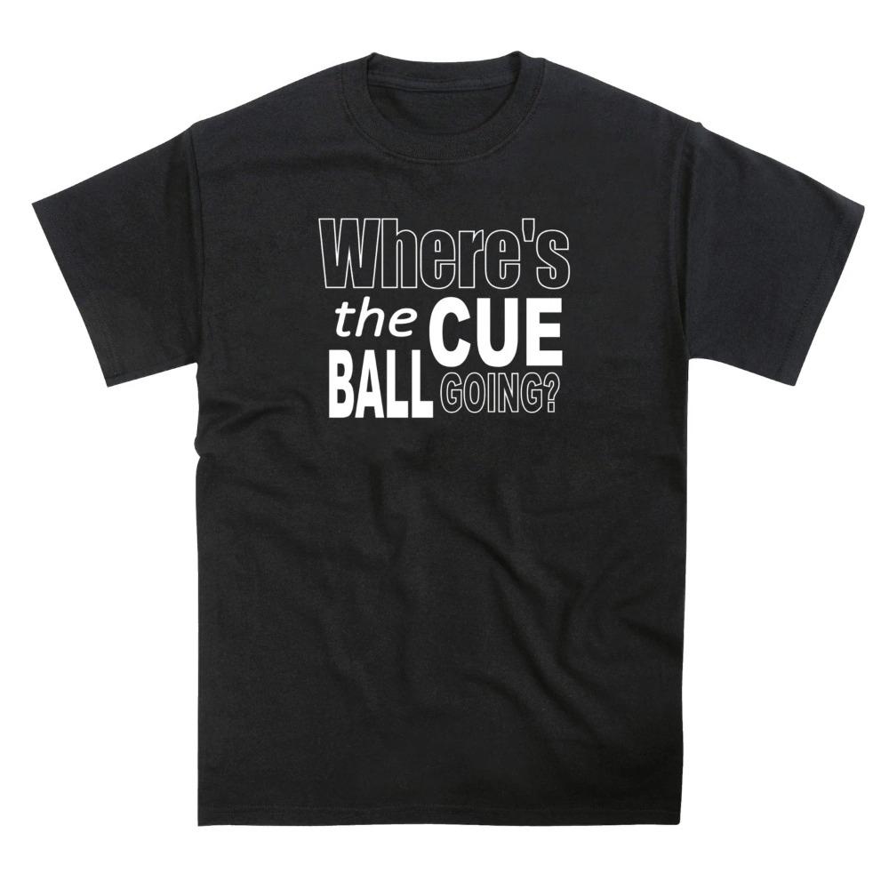 Snooker Wheres The Cue Ball Going John Virgo Tribute Tshirt Clothing Graphic Short Sleeve Shirt Unisex Men Women AllSeason S