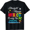 Straight Trippin_ 2024 Familienurlaub Reise Mexiko Passendes Geschenk Unisex T-Shirt