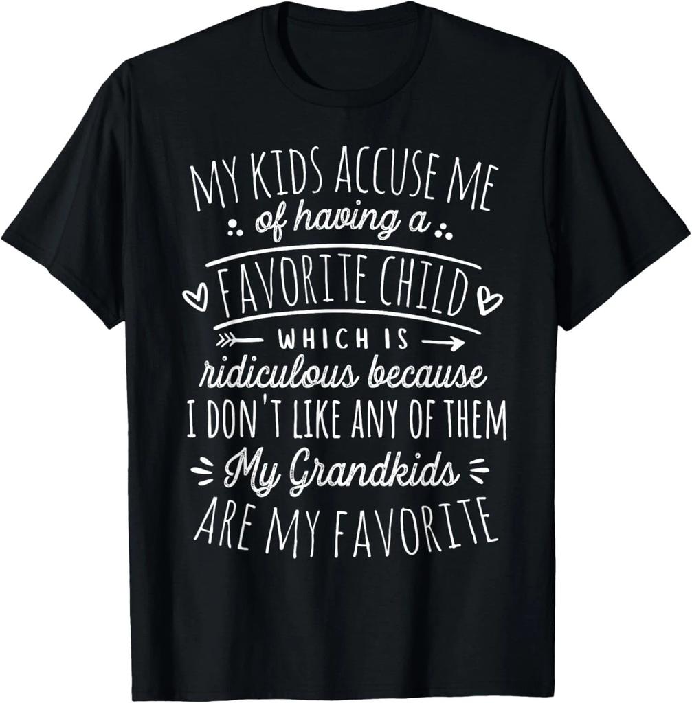 My Grandkids Are My Favorite Funny Grandmother Gift Unisex T-Shirt