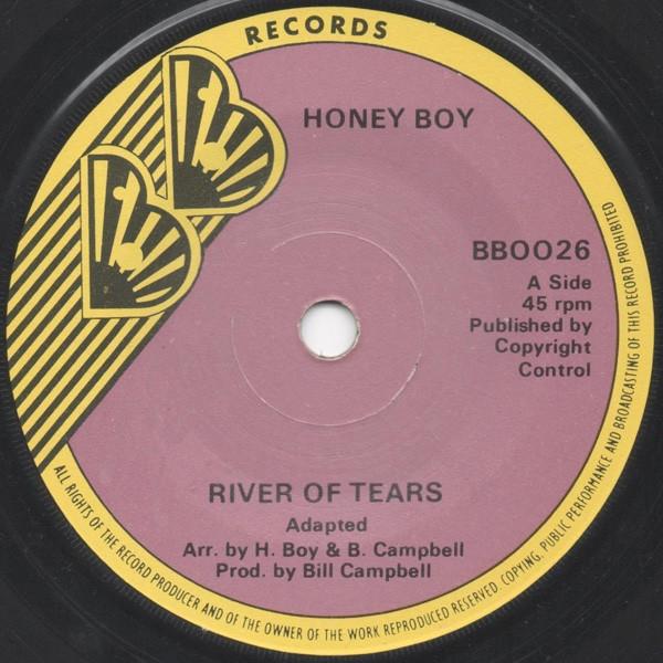 

7inch Record HONEY BOY River Of Tears BBD0026 BB Records UK Reggae Ska Dub Used