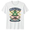 Meditate Then Caffeinate Womens T-Shirt Yoga Frog Mental Health Gift For Her