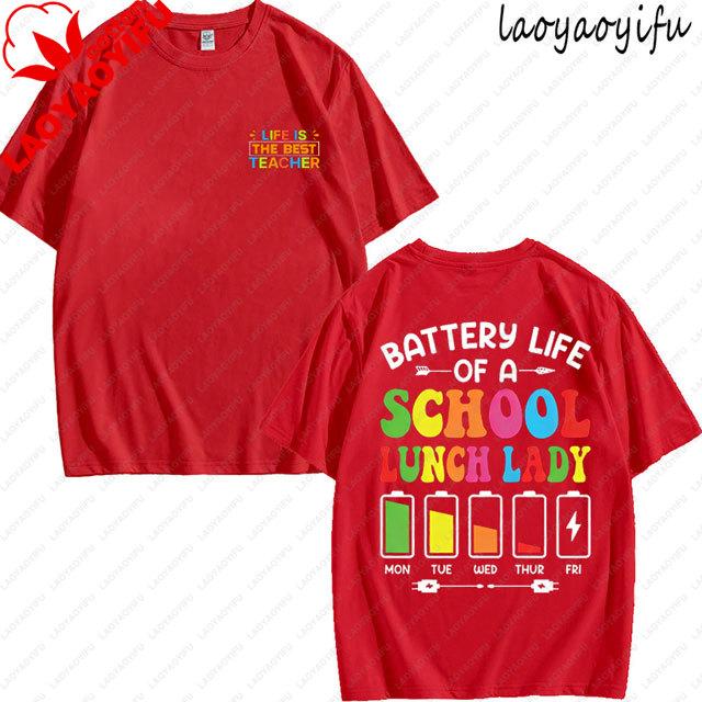 TShirt Battery Life Of A Teacher Cute Gift High Quality Cotton Tshirt Women Fashion Loose Short Sleeve Breathable Oneck Tee