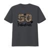 Leopard 50 And Fabulous T Shirt 50th Birthday For Unisex Fifty Party Crew Girls Night Vintage Slightly Stylish Casual