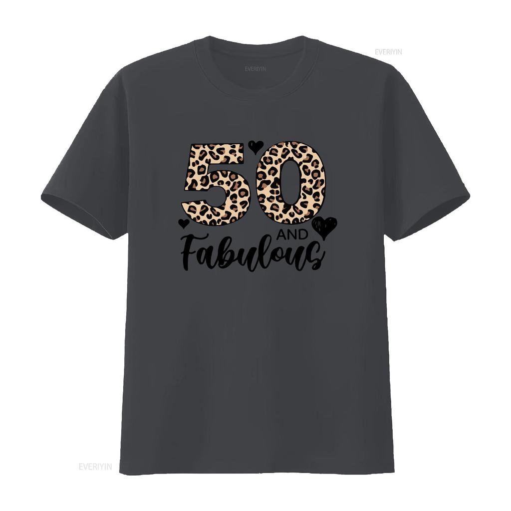 Leopard 50 And Fabulous T Shirt 50th Birthday For Unisex Fifty Party Crew Girls Night Vintage Slightly Stylish Casual