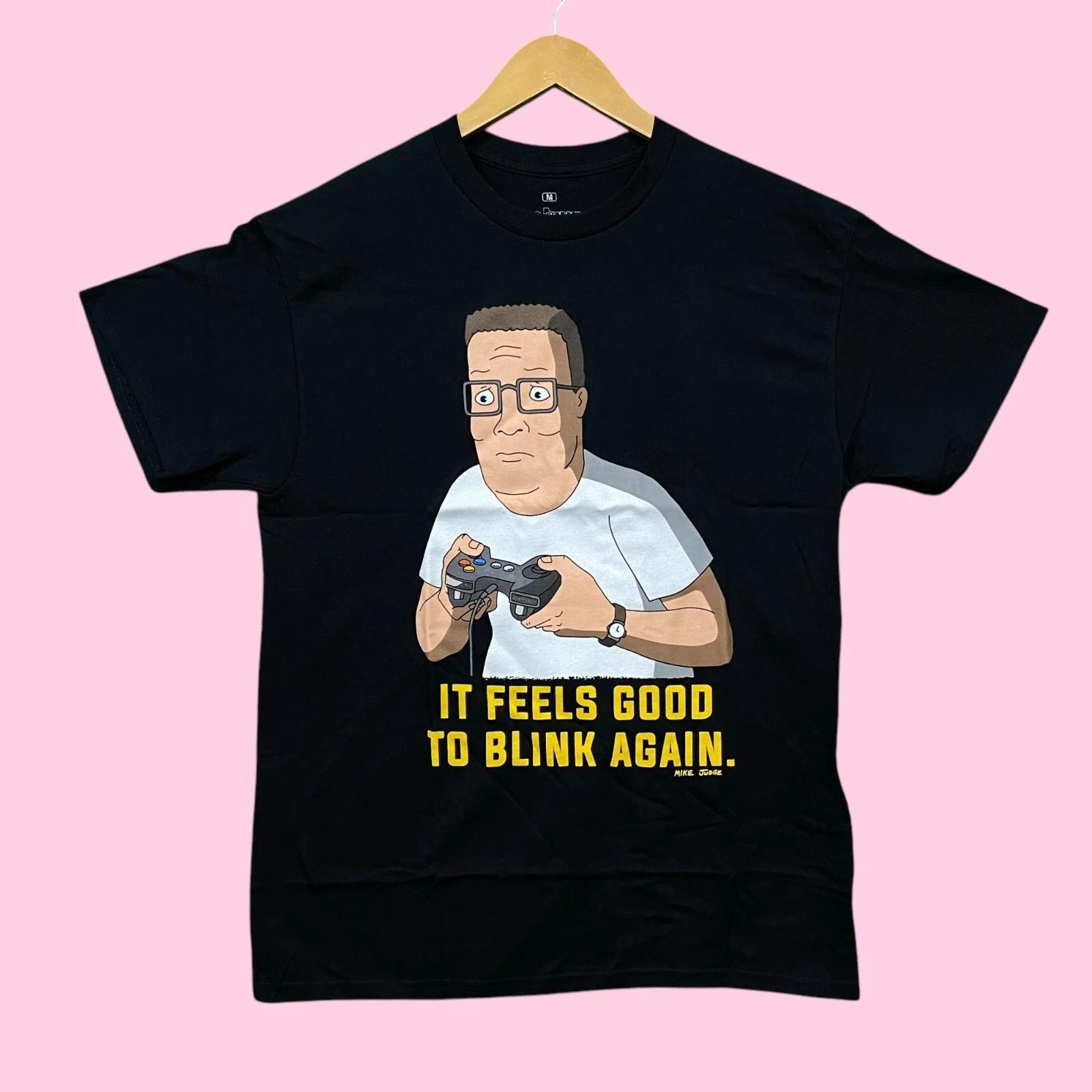 King of the Hill Hank Hill It Feels Good to Blink Again Tee M 3XL