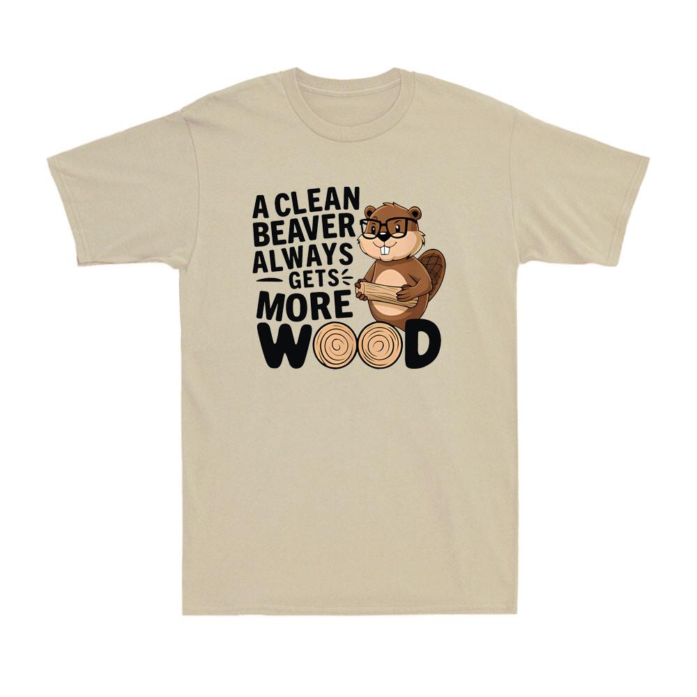 Beaver A Clean Beaver Gets More Wood Humor Adult Joke Vintage Men s T-Shirt XL