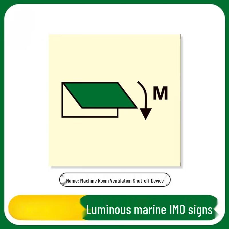 IMO Luminous Sign for Ship Ventilation Devices