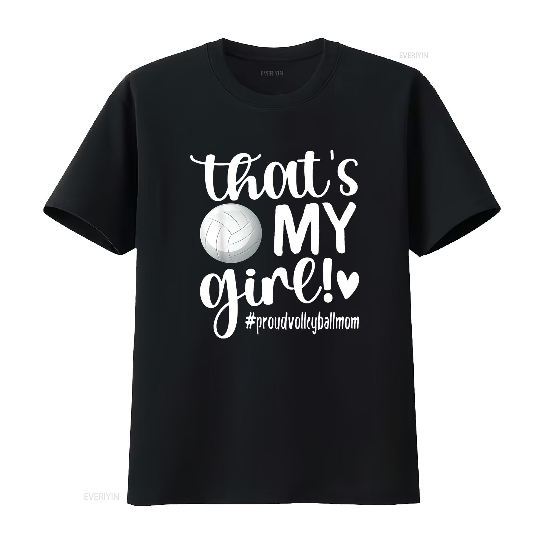 

That s My Girl Proud Volleyball Mom M Women Fashionable T Shirt Summer Top with Personality vintage Washed fashion Stretched 4XL