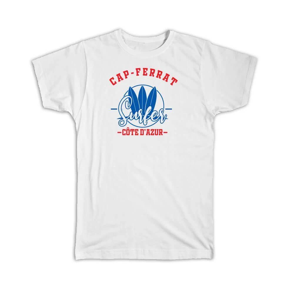 Gift T-Shirt : Cap Ferrat Surfer Cote D Azur Tropical Beach Travel Vacation S