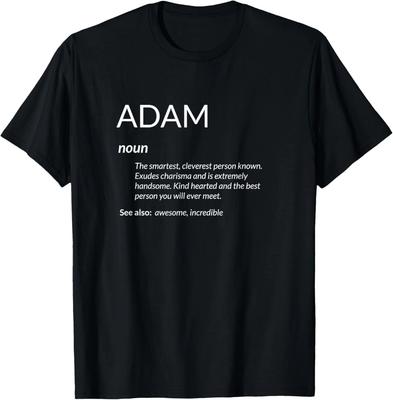 Adam est Le Meilleur Nom Drôle Définition Adam T-Shirt