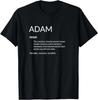 Adam Is The Best Funny Name Definition Adam T-Shirt