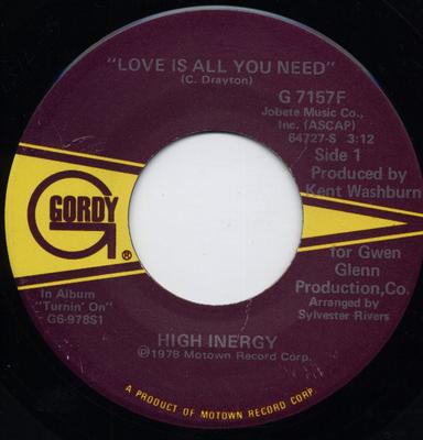 7-Zoll-Schallplatte HIGH INERGY - Love Is All You Need / Some Kinda M G7157F Gordy 1978 US Soul/Funk Gebraucht