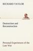 Libro Destruction and Reconstruction : Personal Experiences of the Late War
