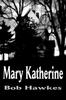 The Mary Katherine Book