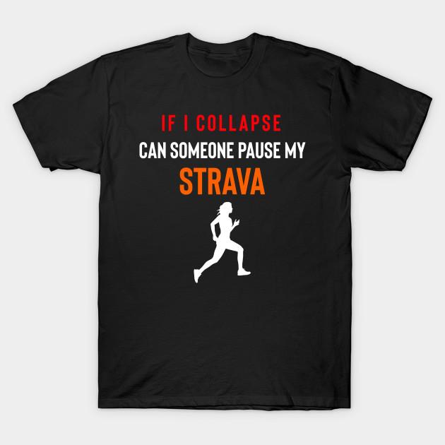 

Men Black Print T-shirt If I Collapse Strava, Strava Running Gift, Cycling Gifts, Strava Gift No-Cut Transfer Paper Print Cotton Tshirt S чёрный