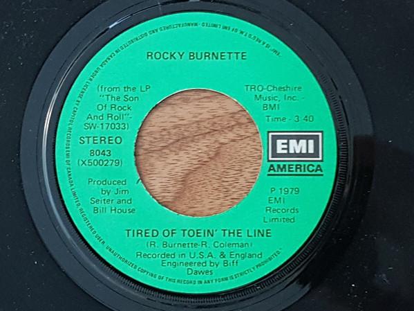 

7inch Record ROCKY BURNETTE - Tired Of Toein The Line / Boogie D 8043 EMI AMERICA 1979 Canada Rock Used