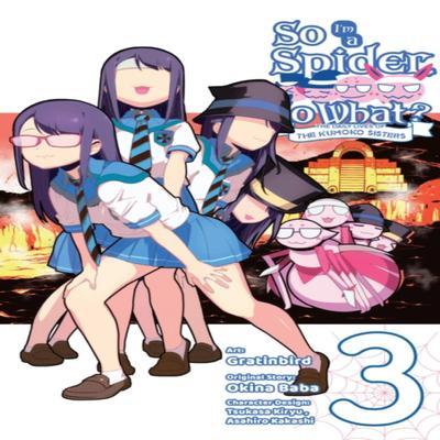 So Im a Spider So What The Daily Lives of the Kumoko Sisters Vol. 3 by Tsukasa Kiryu Paperback Book 9781975336752