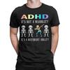 ADHD Iti S Not Disability TShirt Summer Fashion TShirts Mens Cotton O Neck Oversized Tees Short Sleeves Street Style Tshirt