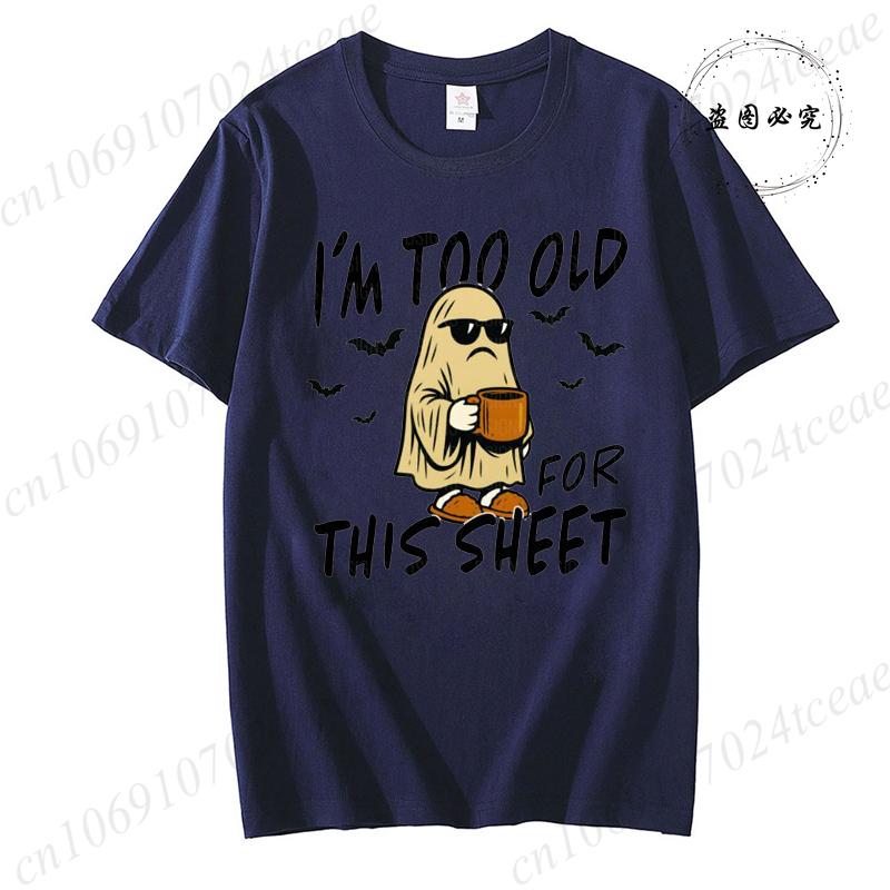 Sarcastic Sheet Ghost Funny Halloween Print TShirts Casual Short Sleeve TShirt for Spooky Season Unisexs TShirt Clothing S
