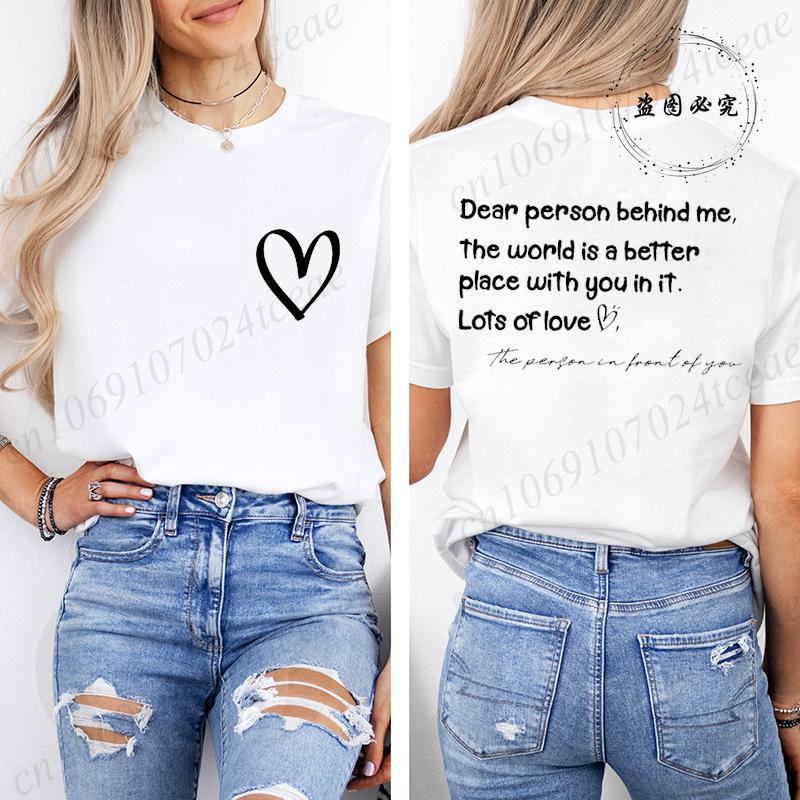 Dear Person Behind Me Printed Summer T-Shirts Tops Mental Health Awareness Design Women's Graphic T-Shirt Short Sleeve Clothing