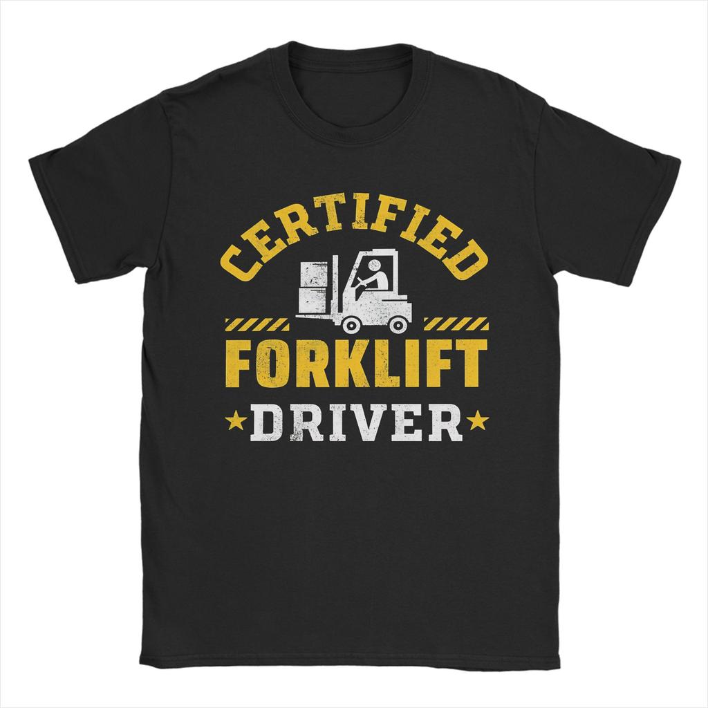 Forklift Certified Funny Forklift Driver Operator Tee Shirt for Unisex Women Printed T Shirts 100 Cotton Clothing