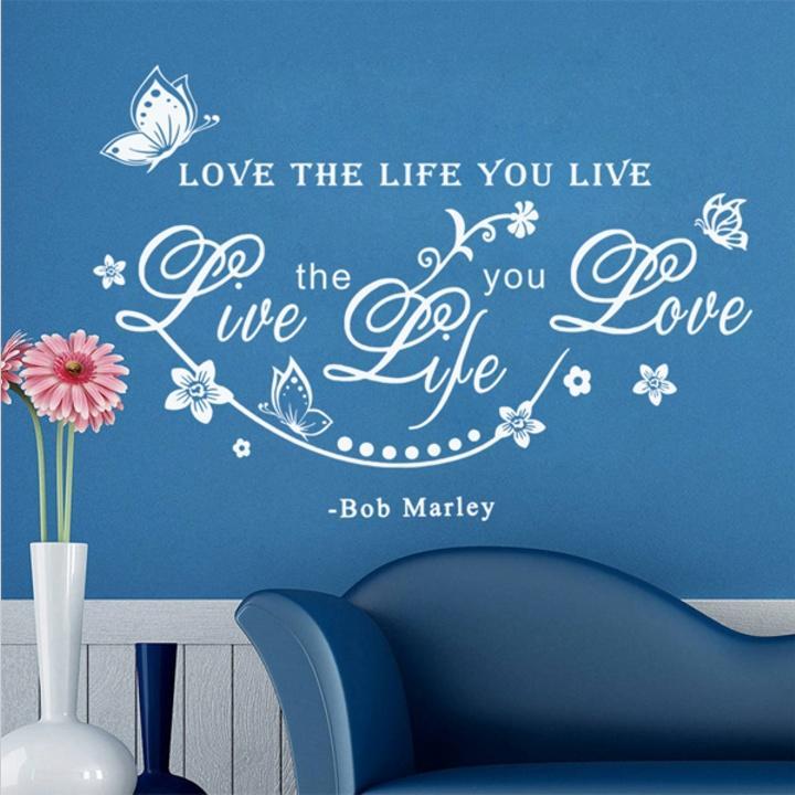 Bob Marley Quote Love The Life You Live Live Butterfly Flower Wall Stickers Buy At A Low Prices On Joom E Commerce Platform