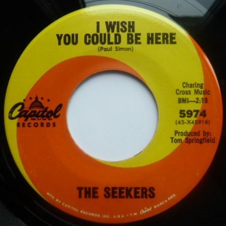

7inch Record SEEKERS I Wish You Could Be Here 5974 Capitol Records 1967 US Pop Used