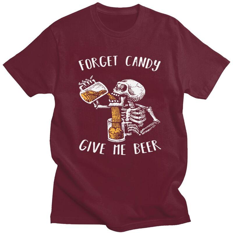 Custom Forget Candy Give Me Beer Halloween Skeleton Skull Tshirts for Men Short Sleeves Tshirt Slim Fit Pure Cotton Tees