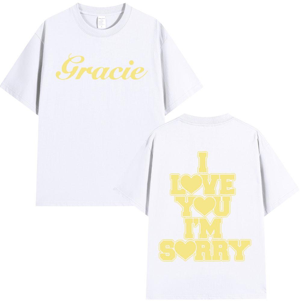 Gracie Abrams I Love You I'm Sorry T-Shirt Mode Hip Hop T-Shirts Herren Damen 100% Baumwolle Locker Kurzärmeliges T-Shirt Streetwear