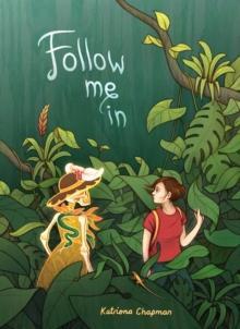 Follow Me In by Katriona Chapman Hardback Book 9781910395387