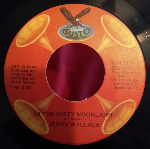 

7inch Record JERRY WALLACE In The Misty Moonlight If You Lea GT42124 Gusto Records 1981 US Jazz Used