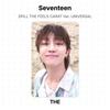 Seventeen SPILL THE FEELS CARAT Ver. UNIVERSAL Official Photocard